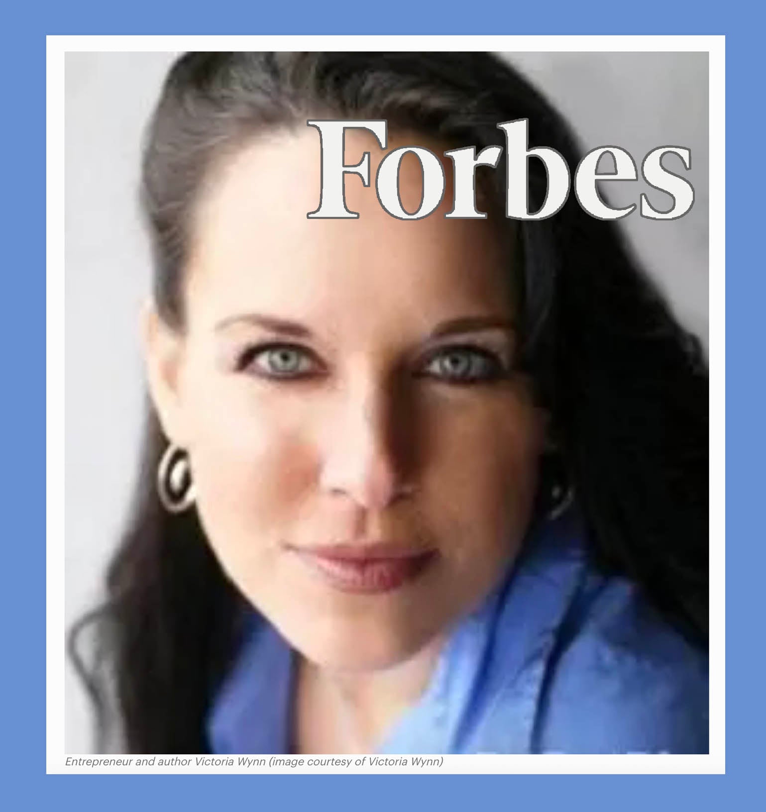 Victoria Wynn in Forbes
